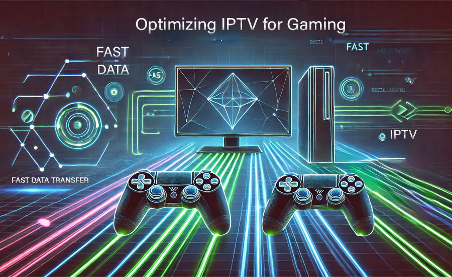 Optimizing IPTV for Gaming: How to Minimize Latency and Lag