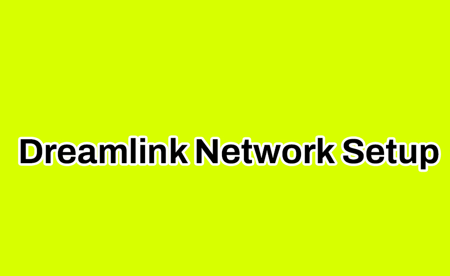 Dreamlink Network Setup: Wired vs. Wireless for IPTV